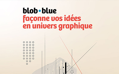Blob.blue façonne vos idées en univers graphique